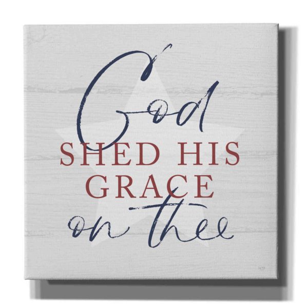 God Shed His Grace  by Lux + Me, Canvas Wall Art Sale