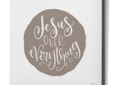 Jesus Over Everything  by Imperfect Dust, Canvas Wall Art on Sale