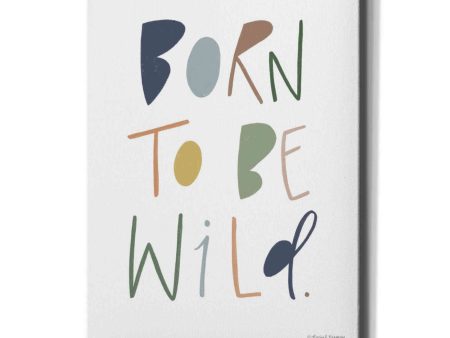 Born to be Wild  by Rachel Nieman, Canvas Wall Art on Sale