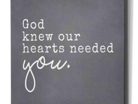 God Knew Our Hearts Needed You  by Lux + Me, Canvas Wall Art Supply