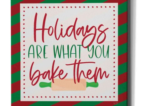 Holidays are What You Bake Them  by Lux + Me, Canvas Wall Art For Cheap